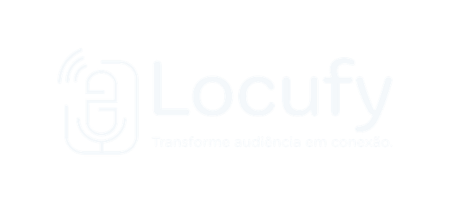 Locufy — Transforme audiência em conexão.